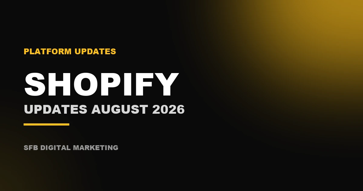 עדכוני Shopify אמצע אוגוסט 2026: וואטסאפ, צ'קאאוט ודאטה